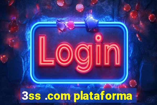 3ss .com plataforma